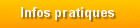 Les infos pratiques