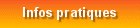 Les infos pratiques